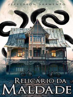 cover image of Relicário da Maldade